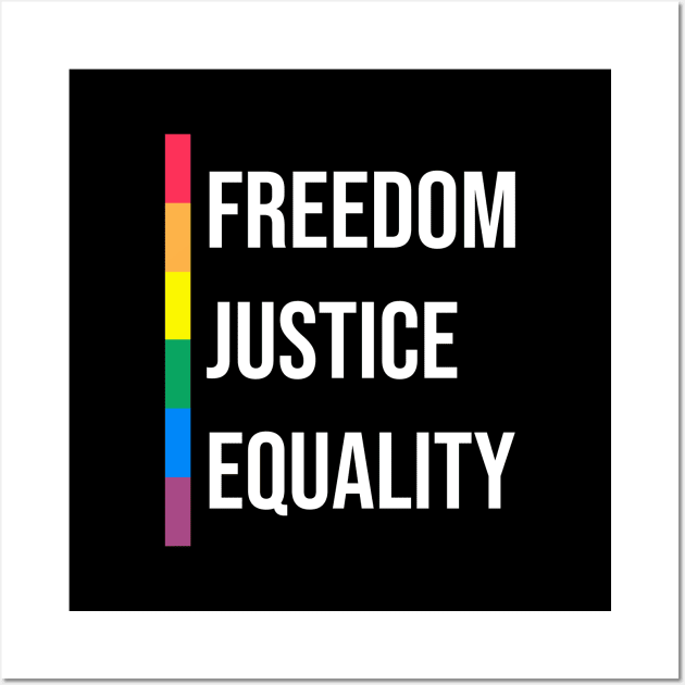 'Freedom. Justice. Equality' Social Inclusion Shirt Wall Art by ourwackyhome